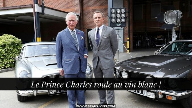 le Prince Charles roule au vin blanc