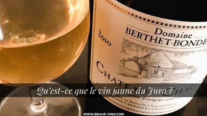 Qu’est-ce que le vin jaune du Jura