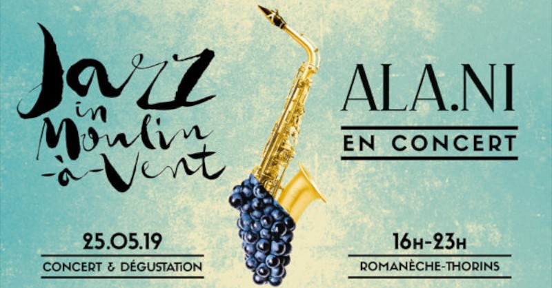 Blog vin Beaux-Vins evenements sorties salon Jazz in Moulin A Vent