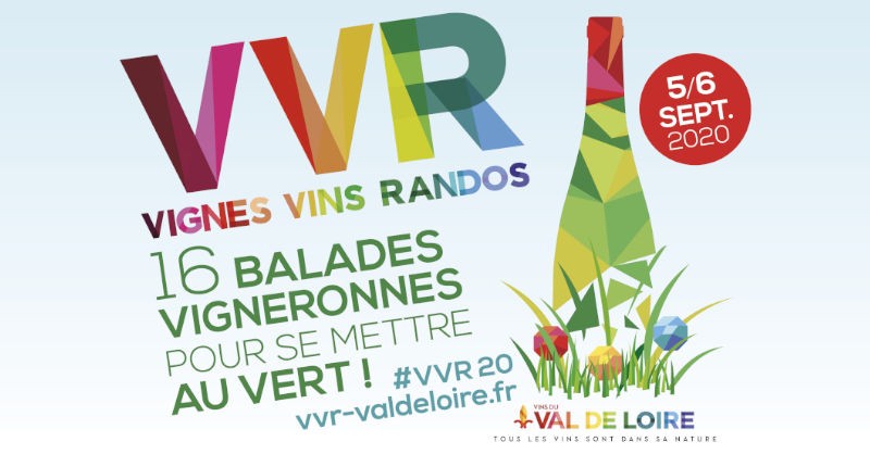 VVR - Vignes, Vins, Randos en Val de Loire : 17e édition