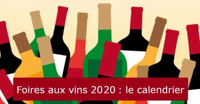 blog vin beaux foires aux vins 2020 calendrier selection